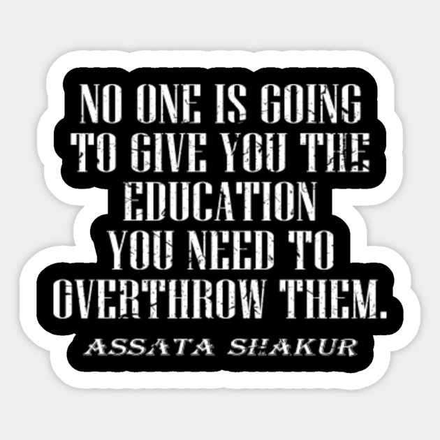 no one is going to give you the education you need to